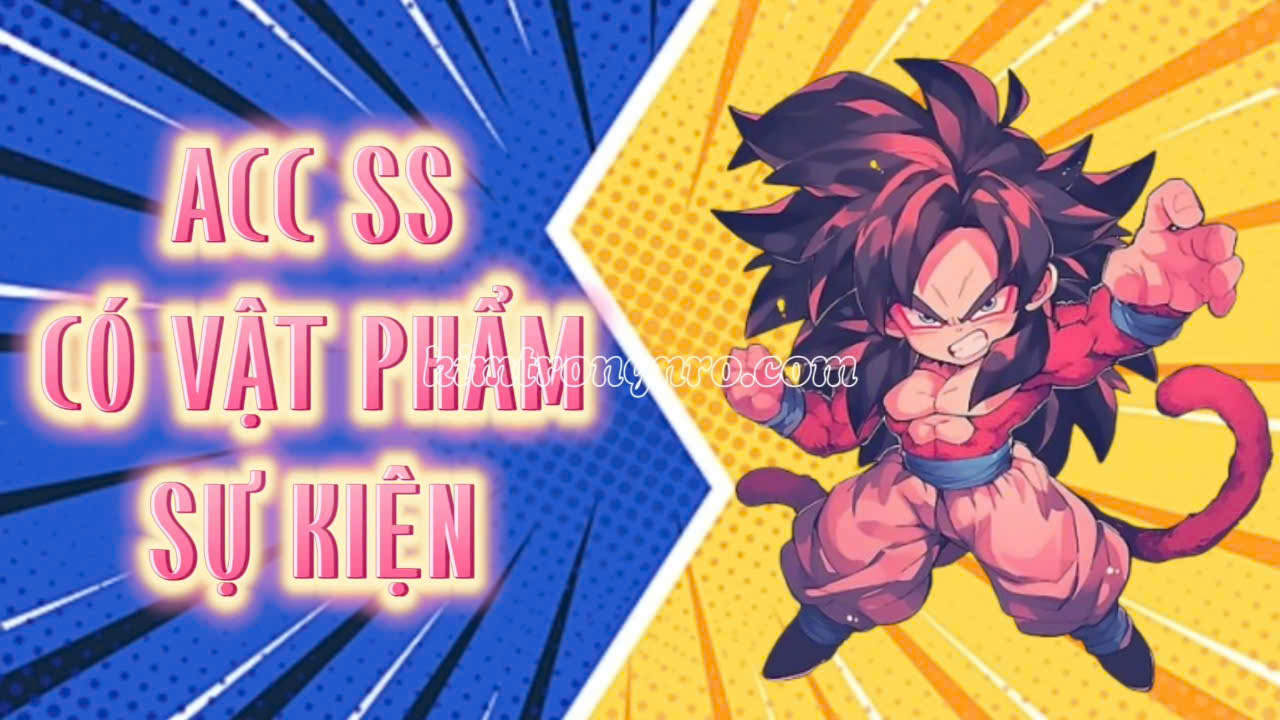 ACC CÓ VẬT PHẨM SỰ KIỆN